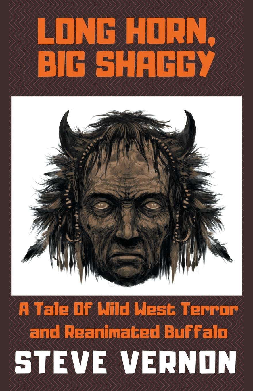 Long Horn, Big Shaggy: A Tale of Wild West Terror and Reanimated Buffalo poster