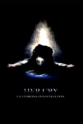 Her Cry: La Llorona Investigation poster