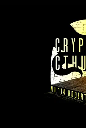 Crypt of Cthulu #114 poster