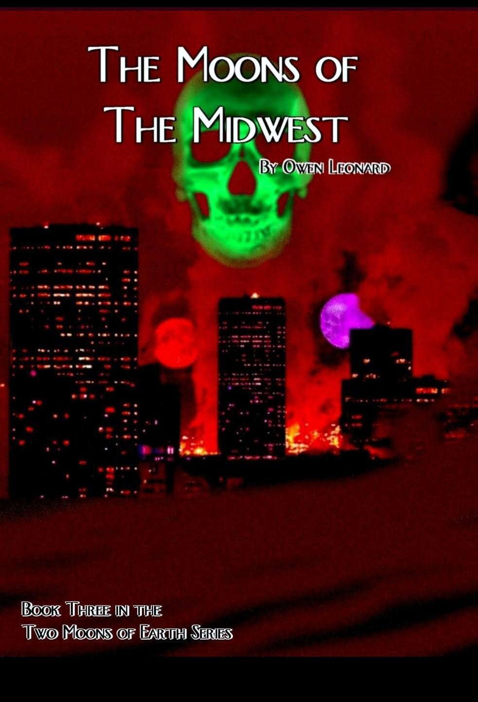 The Moons of the Midwest (The Two Moons of Earth Series Book 3) poster
