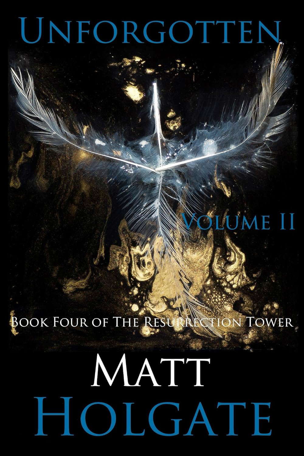 Unforgotten, Volume II: Book Four of The Resurrection Tower poster