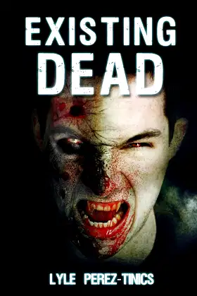 Existing Dead poster