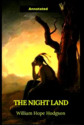 The Night Land Annotated poster