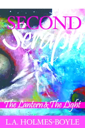THE LANTERN AND THE LIGHT: Book 2 of The Second Seraph Trilogy poster