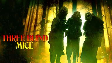 Three Blind Mice | Official Trailer | Horror Brains poster