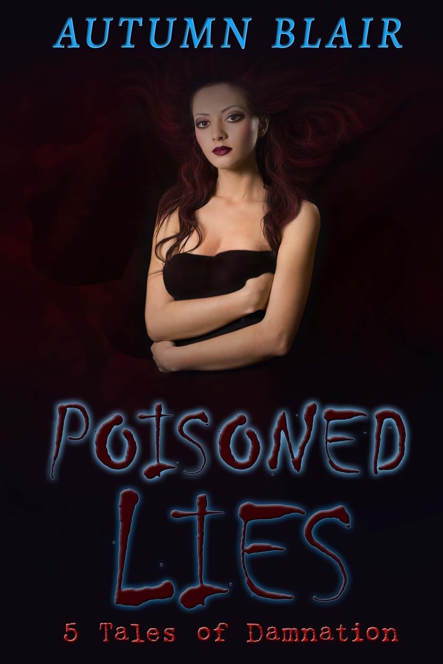 Poisoned Lies: 5 Tales of Damnation poster
