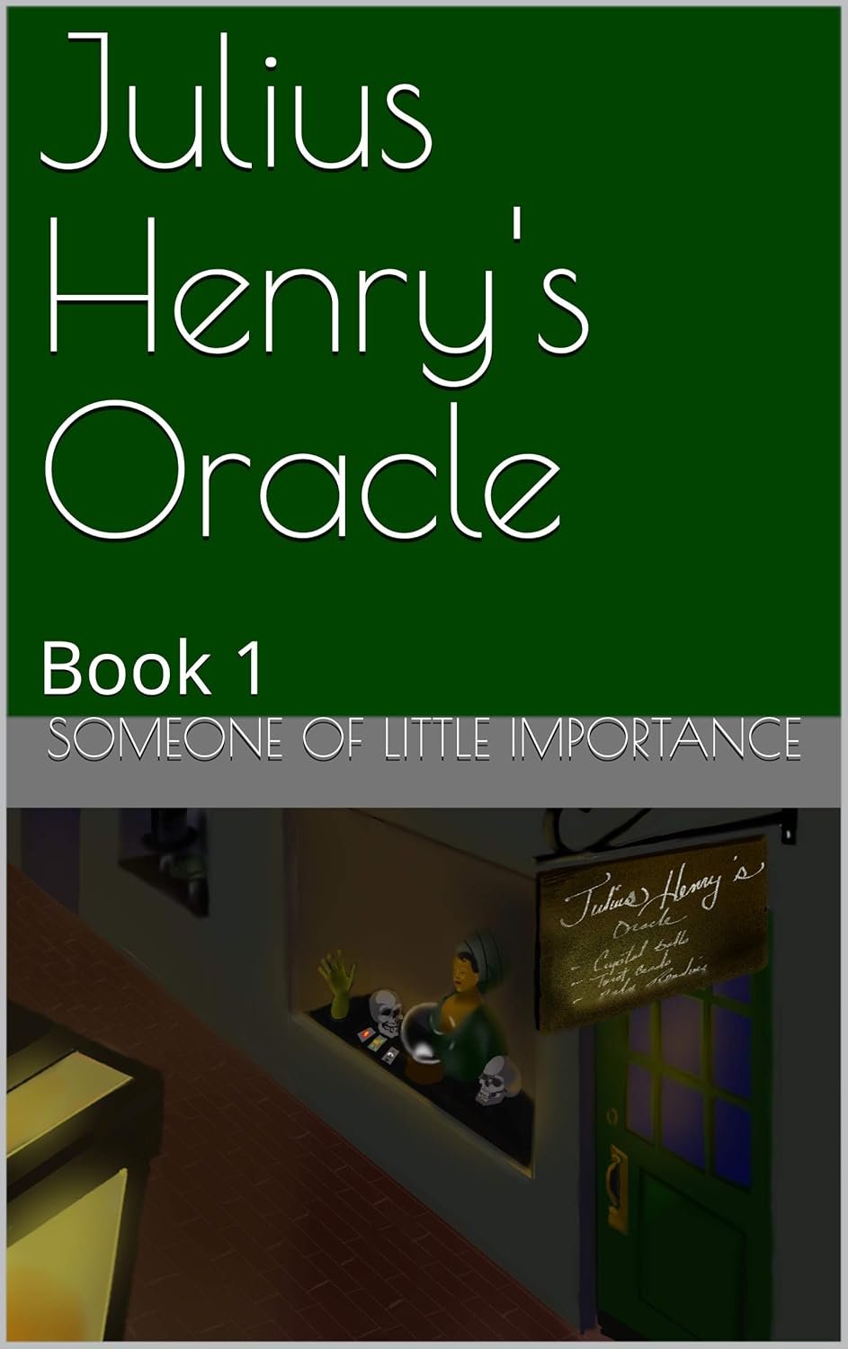 Julius Henry's Oracle: Book 1 (Vahan's Chronicles) poster