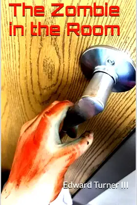 The Zombie in the Room poster