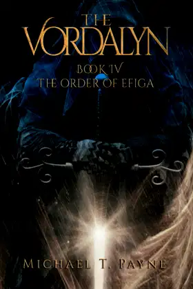 The Vordalyn Book IV: The Order of Efiga poster