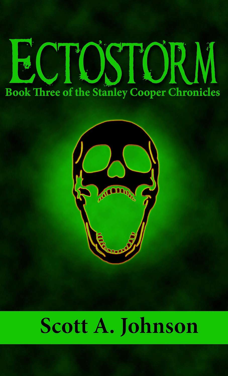 Ectostorm: Book Three of the Stanley Cooper Chronicles poster