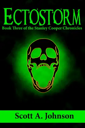 Ectostorm: Book Three of the Stanley Cooper Chronicles poster