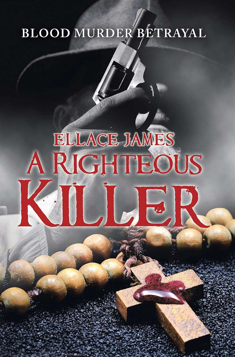 A Righteous Killer: Blood Murder Betrayal poster