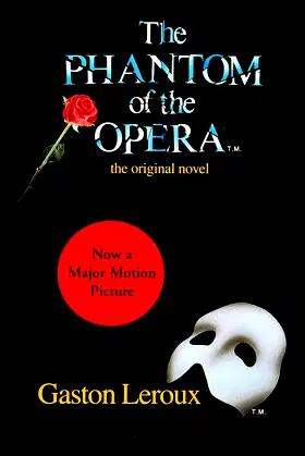 The Phantom of the Opera: The Original Novel poster