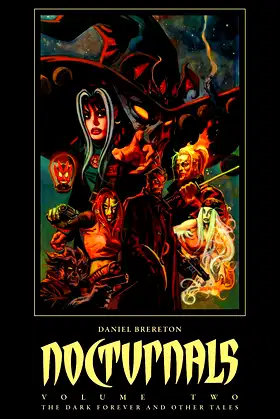 Nocturnals Volume 2: The Dark Forever & Other Tales poster