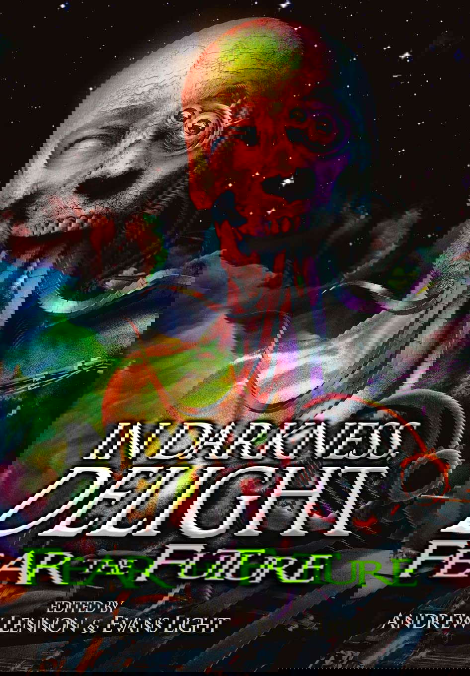 In Darkness, Delight: Fear the Future poster