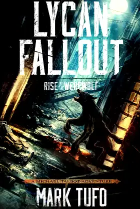 Lycan Fallout: Rise Of The Werewolf poster