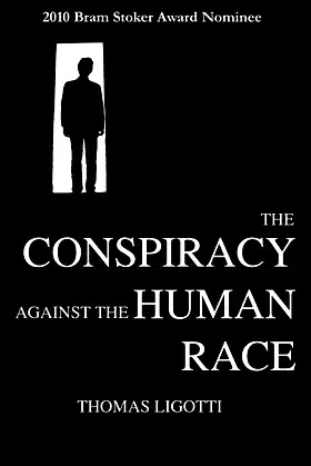 The Conspiracy against the Human Race: A Contrivance of Horror poster