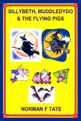 Sillybeth, Muddledydo and the Flying Pigs poster