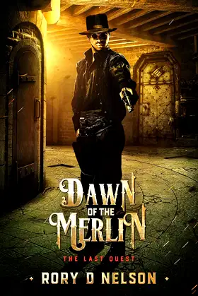 Dawn of the Merlin: The Final Quest (The Brotherhood of Merlin) poster