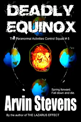 Deadly Equinox (The Paranormal Activities Control Squad Book 5) poster