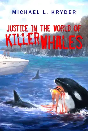 Justice in the World of Killer Whales poster