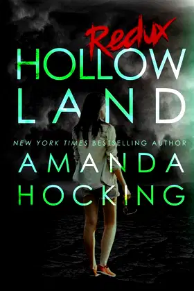 Hollowland: Redux (The Hollows) poster