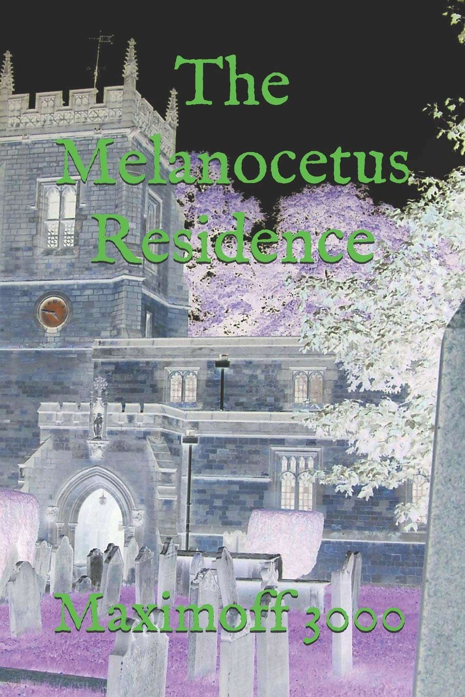 The Melanocetus Residence: the novel poster