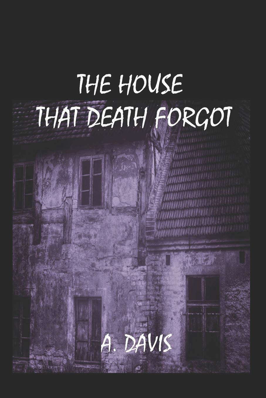 The House That Death Forgot poster