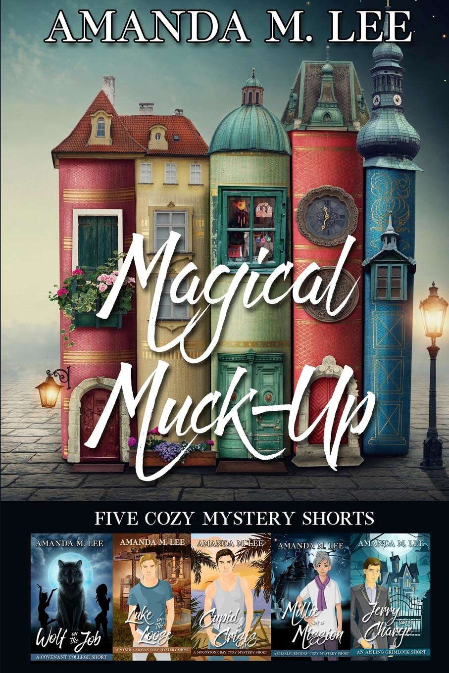 Magical Muck-Up: Five Cozy Mystery Shorts poster