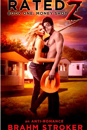 Rated Z: Money Shot: An Anti-Romance poster