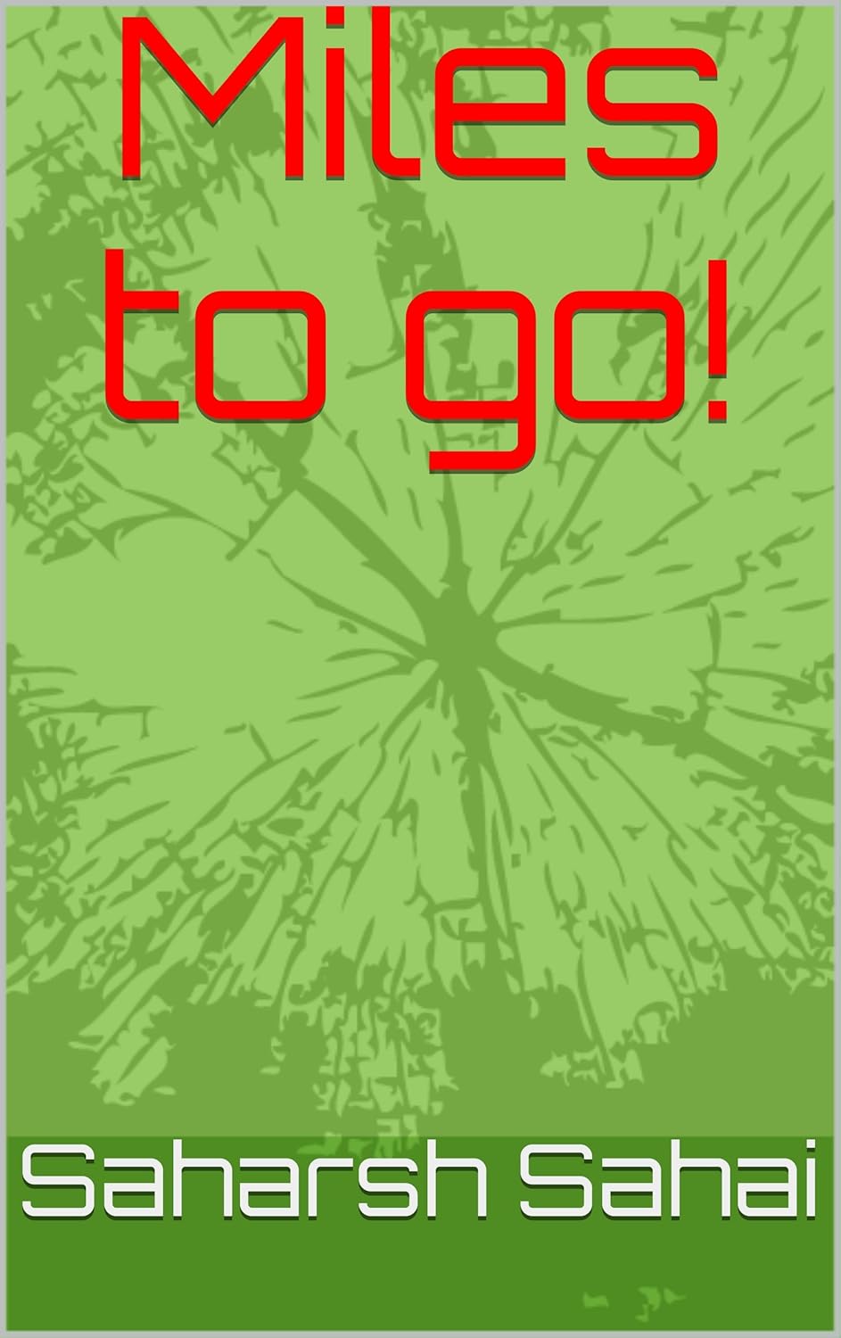 Miles to go! poster