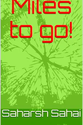 Miles to go! poster