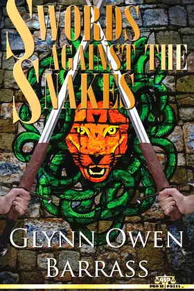 Swords Against The Snakes poster