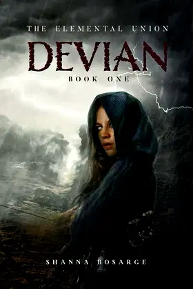 The Elemental Union: Book One: Devian poster