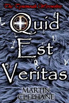 Quid Est Veritas: The Tynemouth Werewolves poster