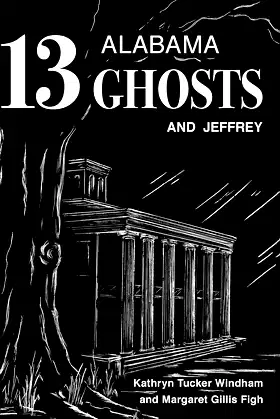 Thirteen Alabama Ghosts and Jeffrey: Commemorative Edition poster