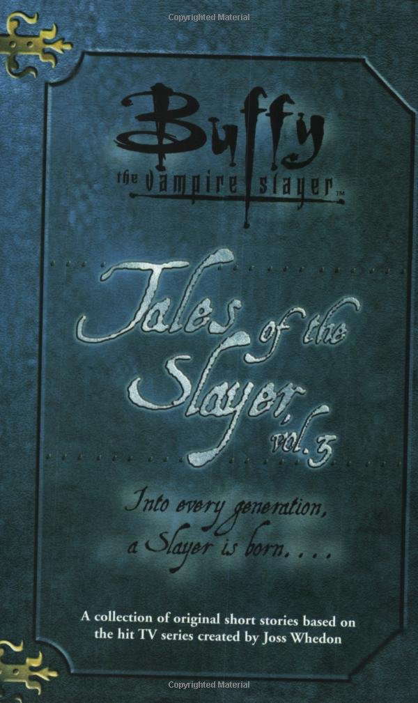 Tales of the Slayer, Volume 3 (Buffy the Vampire Slayer) poster