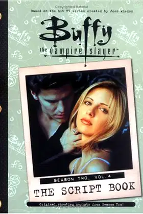 Buffy the Vampire Slayer: The Script Book, Season Two, Volume 4 poster