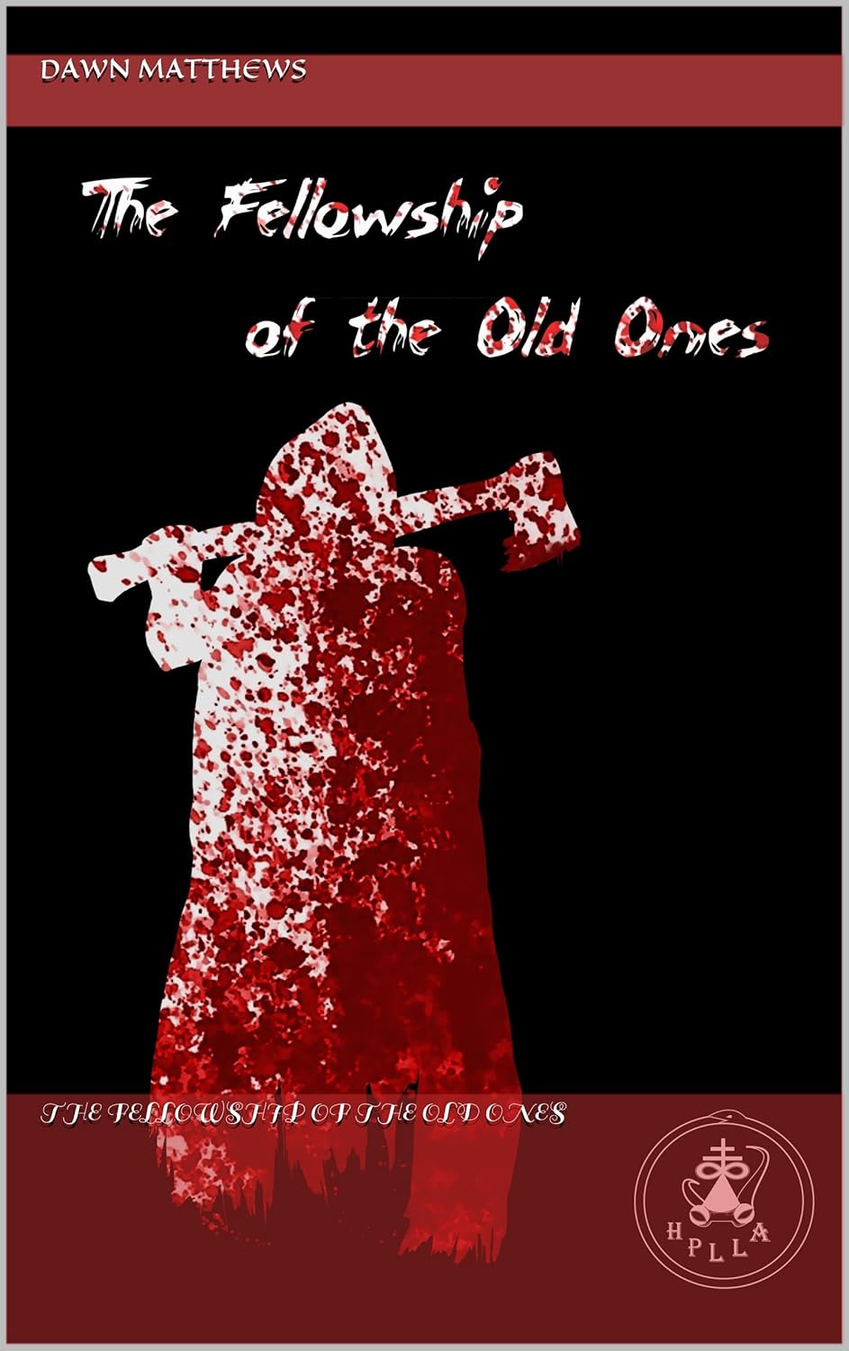 The Fellowship of the Old Ones (Rising Dawn Book 2) poster