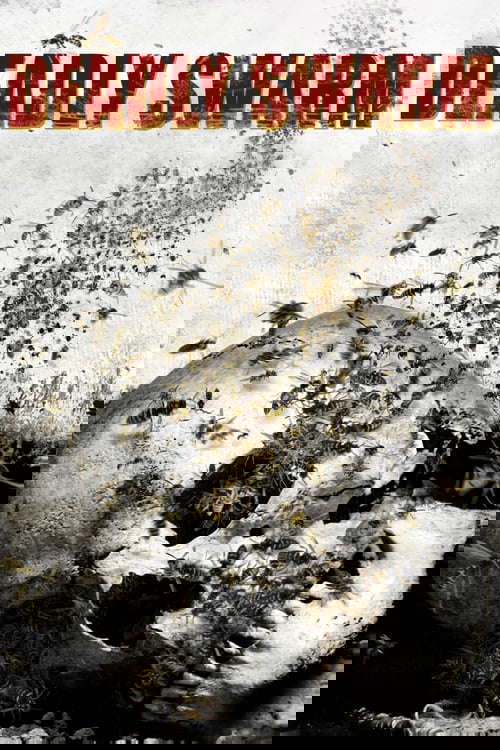 Deadly Swarm poster