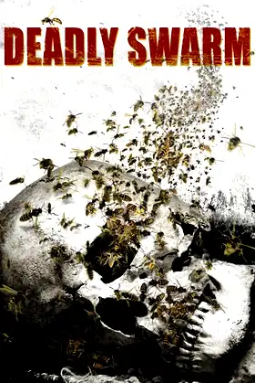 Deadly Swarm poster
