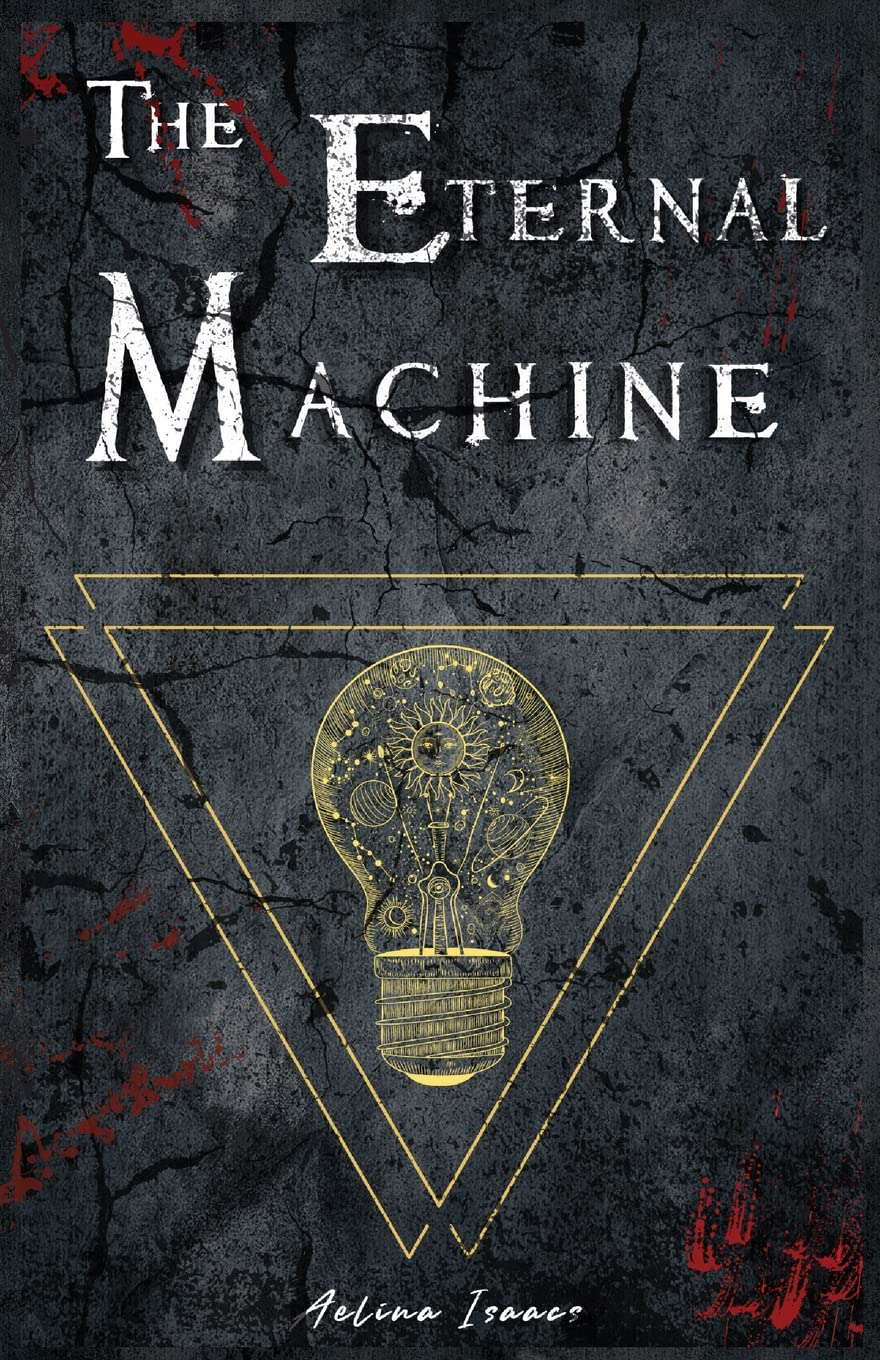The Eternal Machine: Dark Fantasy Romance (Take me to Iverbourne) poster