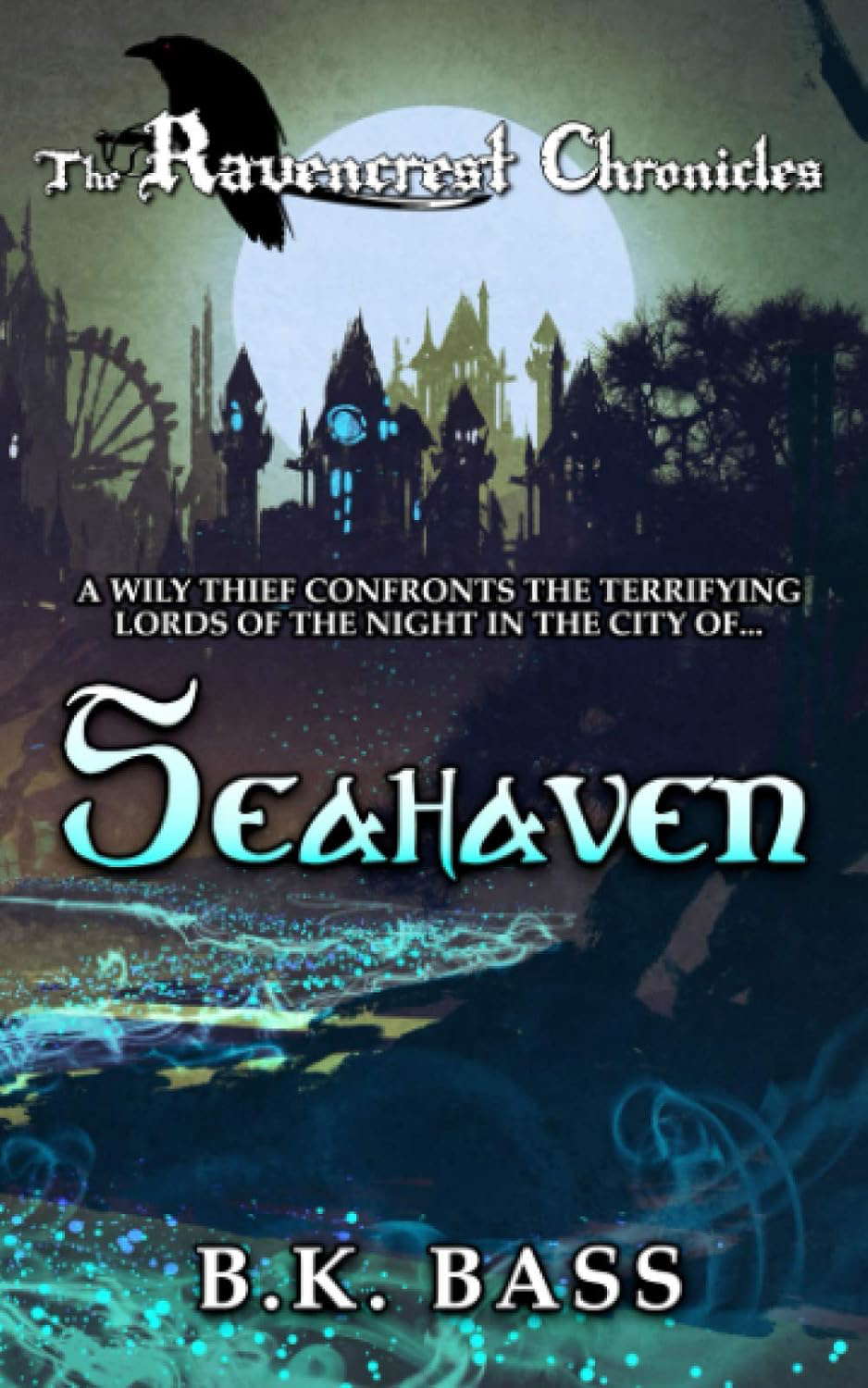 Seahaven (The Ravencrest Chronicles) poster