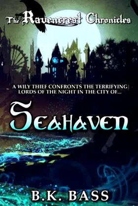 Seahaven (The Ravencrest Chronicles) poster