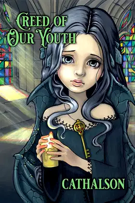 Creed Of Our Youth (Cathalson's Dark Rhymes) poster