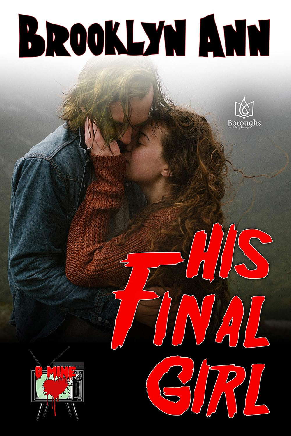 His Final Girl (B Mine Book 1) poster