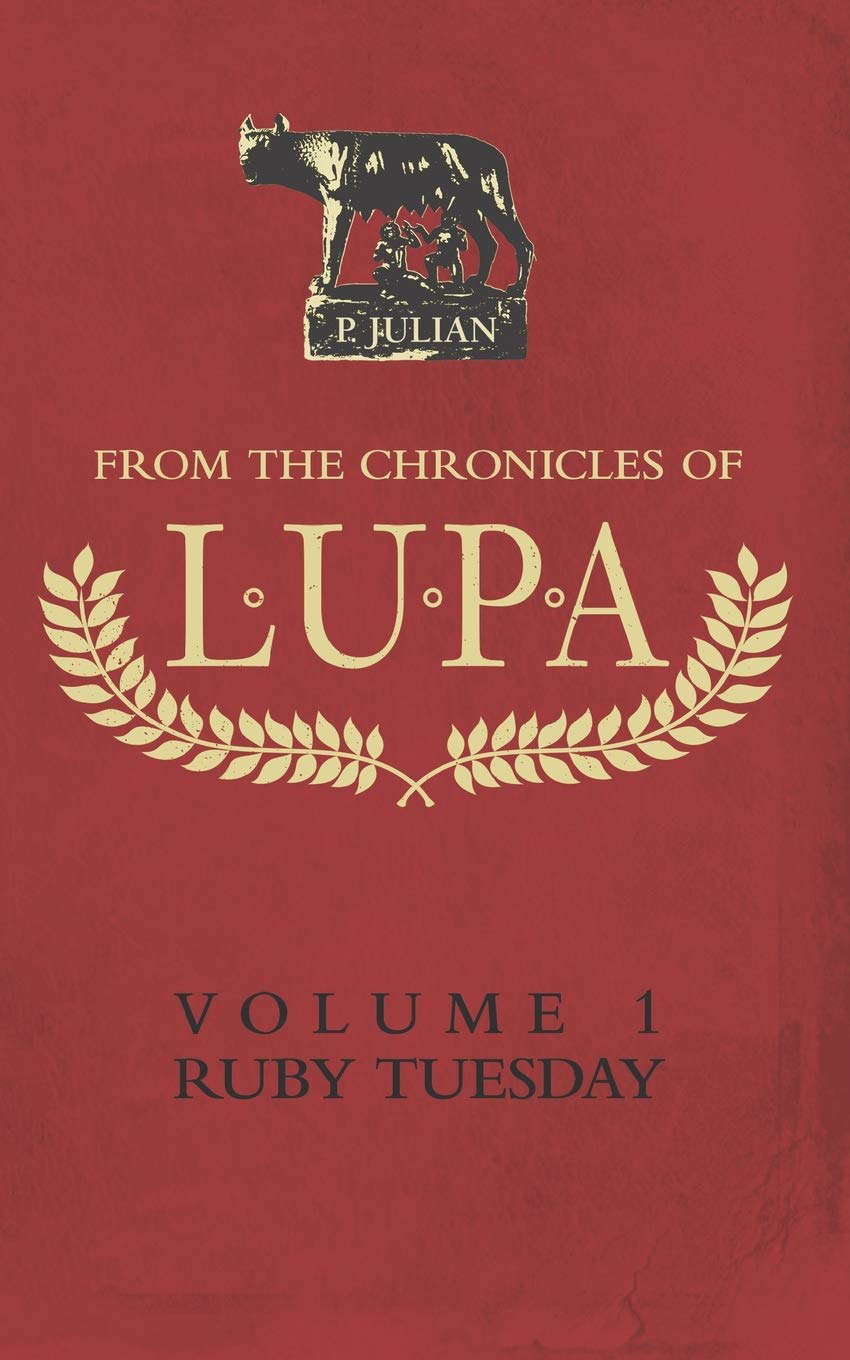 From the Chronicles of Lupa Volume 1: Ruby Tuesday poster