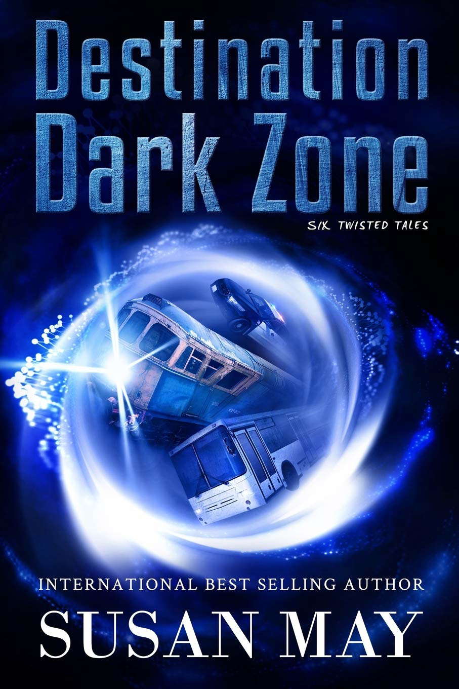 Destination Dark Zone: Six Twisted Tales poster