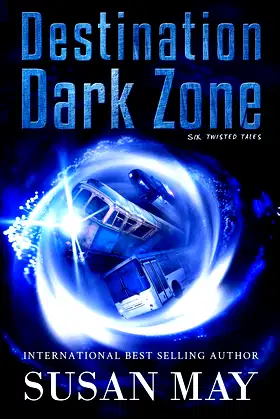 Destination Dark Zone: Six Twisted Tales poster