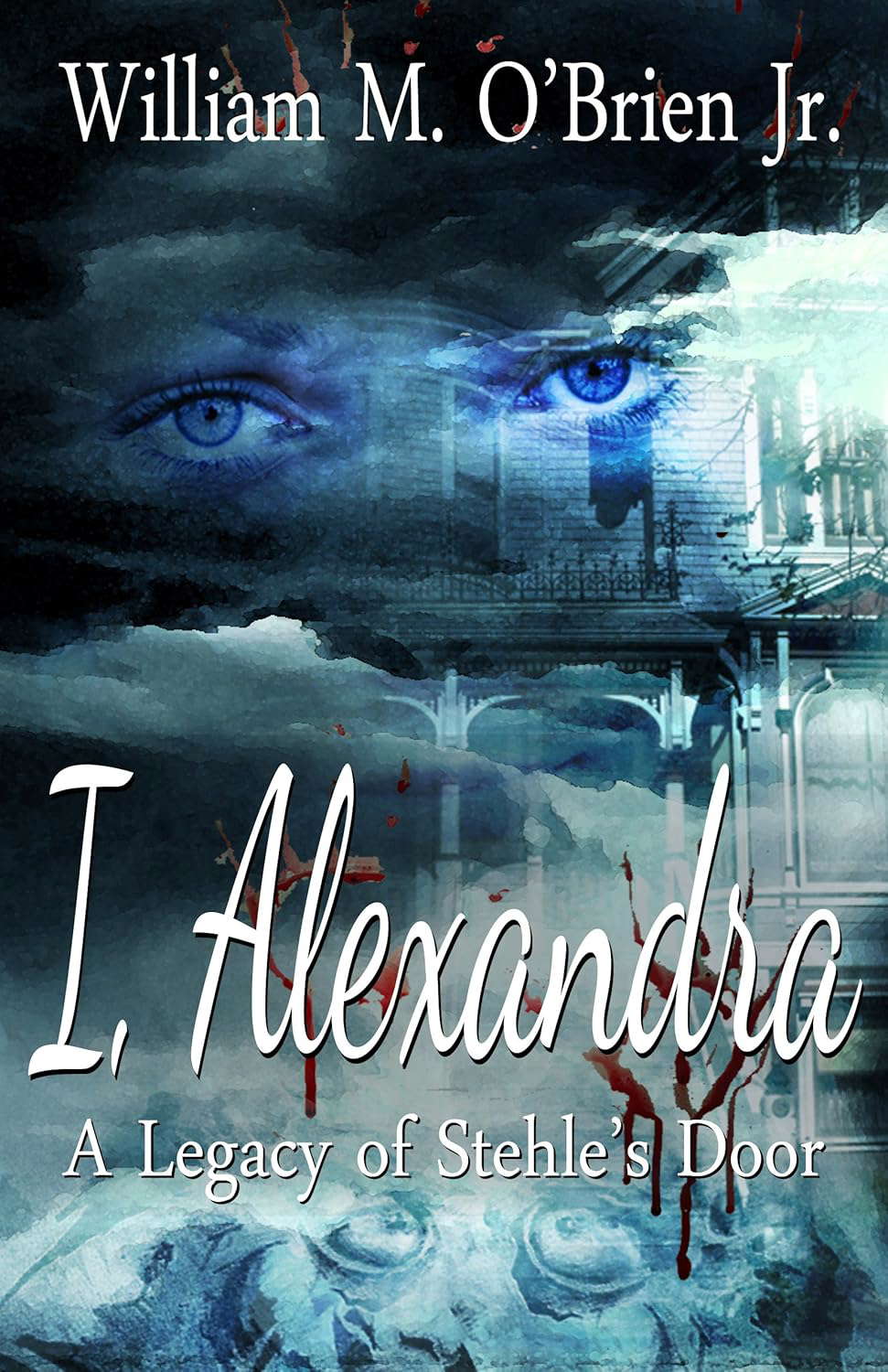 I, Alexandra (A Legacy of Stehle's Door) poster